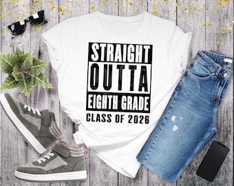 Straight Outta Eighth Grade SVG: 8th Grade Graduation Shirt (Digital Download)