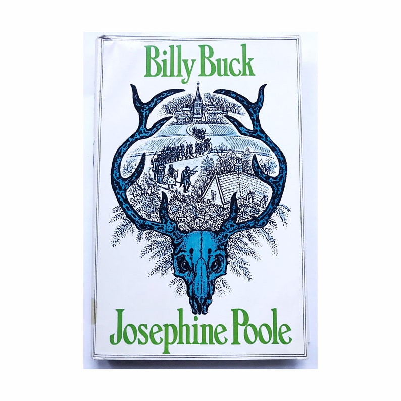 May include: A white book cover with the title "Billy Buck" in green text and the author "Josephine Poole" in green text. The cover features a blue and black illustration of a deer skull with antlers.