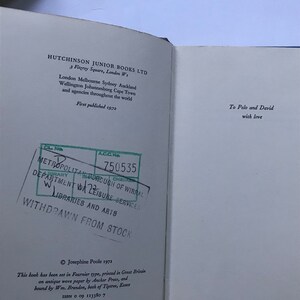 May include: A book titled "Josephine Poole 1973" with the text "This book has been set in Fournier type, printed in Great Britain on antique wove paper by Anchor Press, and bound by Wm. Brendon, both of Tiptree, Essex ISBN 0 09 113380 7" printed on the back cover.