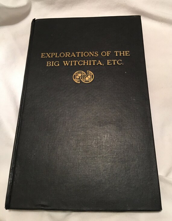 Rare 1962 First Edition Reprint, Explorations of the Big Witchita, Etc. (Indians in Texas History)