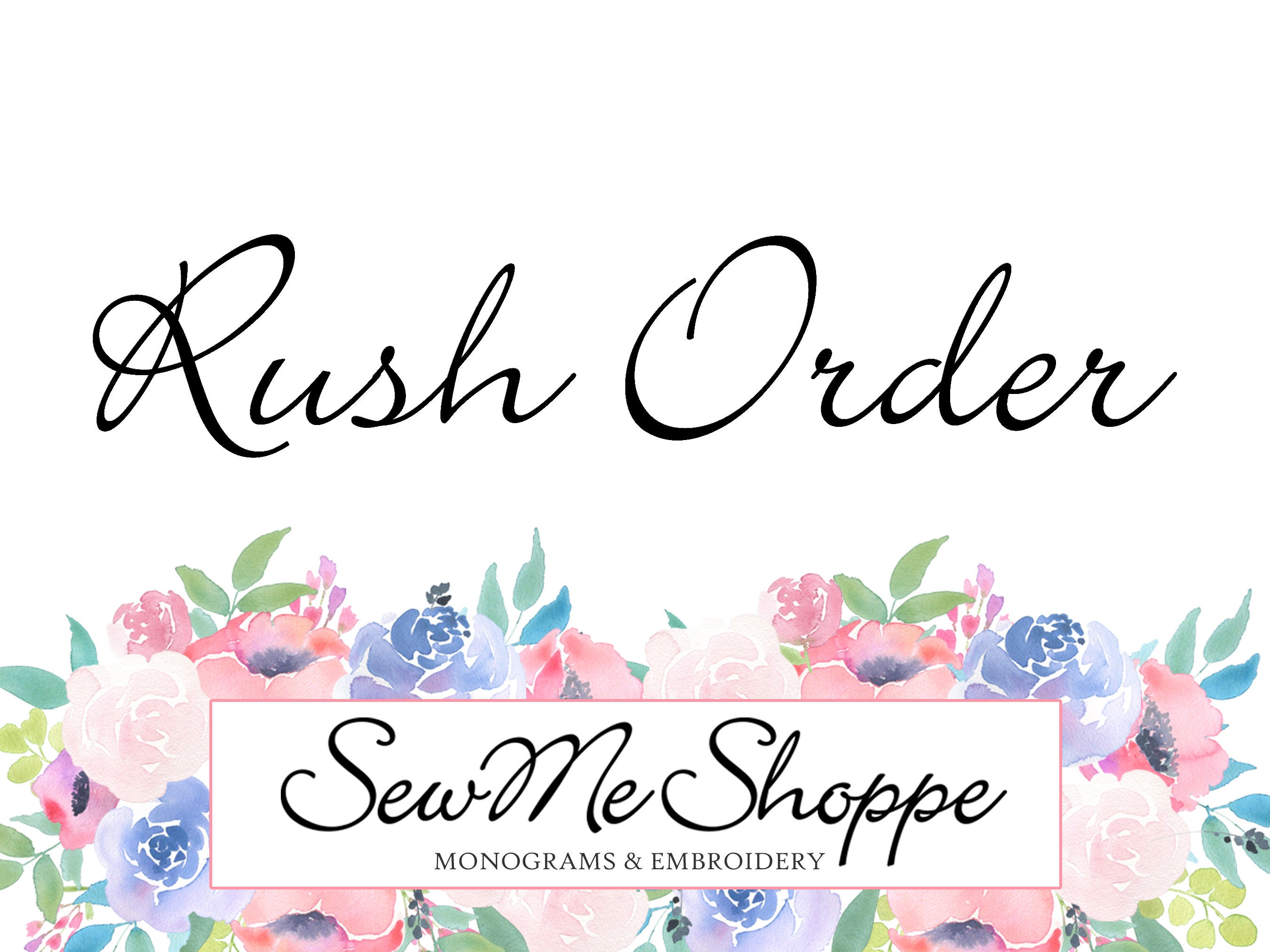 Rush Order