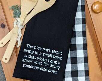 Small Town Tea Towels Gifts | My Neighborhood | Housewarming Gift | Newlyweds |  Dish towels | Funny Tea Towels | Witty Tea Towels