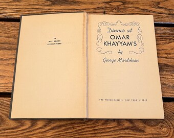 Dinner at Omar Khayyam’s by George Mardikian 1944/Vintage Armenian Cookbook