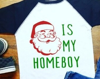 Santa is my Homeboy Shirt - Boys Christmas Shirt - Kids Christmas Shirt Santa is my Homie Boys Funny Christmas Shirt - Funny Christmas Kids