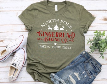 North Pole Gingerbread Baking Co Shirt - Women's Christmas Shirt - Holiday Shirt Funny Christmas Shirts - Christmas Shirts for Women