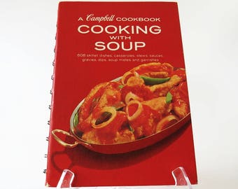 Vintage Cookbook, Retro 1960's The Campbell Cookbook Cooking with Soup, Mid Century Tested Recipes, Skillet Dishes, Vintage Recipes