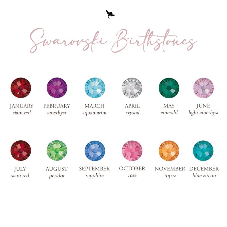 May include: A chart showing the Swarovski birthstones for each month of the year. The chart shows a small, round, gemstone for each month, with the name of the month and the gemstone's name below it.