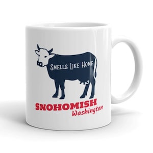 Funny SNOHOMISH WA Coffee Mug