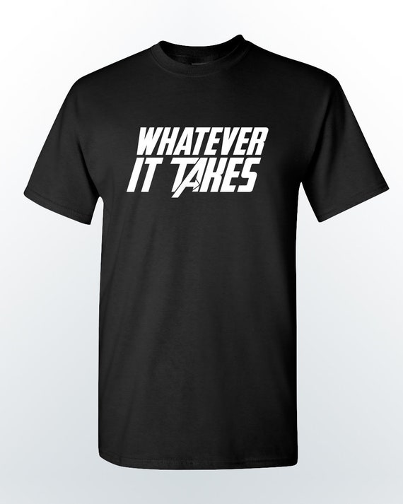 marvel whatever it takes t shirt