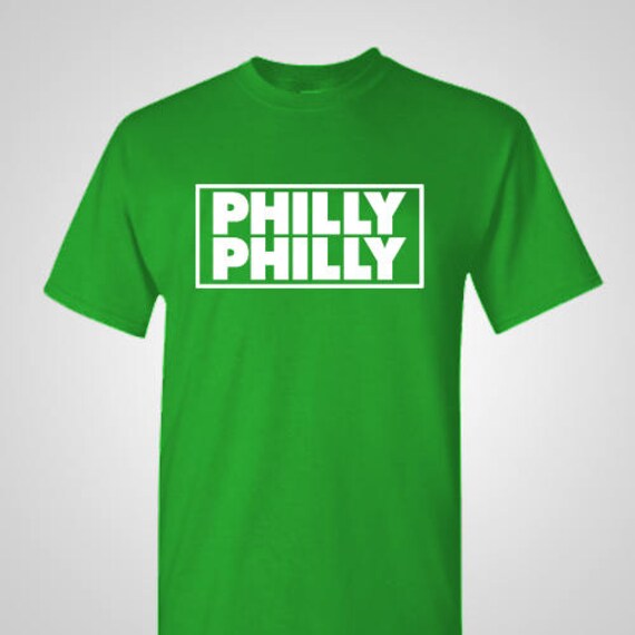 philly philly shirt