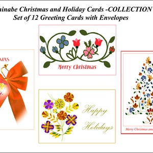 May include: A set of 12 Anishinabe Christmas and Holiday greeting cards with envelopes. The cards feature a variety of designs, including a Christmas tree, a floral arrangement, and a Christmas ornament. The text on the cards reads "Merry Christmas" and "Happy Holidays".