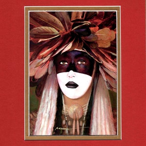 May include: A painting of a woman wearing a headdress of feathers and a white face mask with black eyes. The woman is wearing a necklace with beads and feathers. The painting is signed "Ramie".