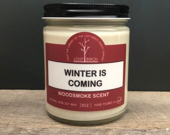 Winter is Coming - Game of Thrones - Starks - book candle - soy candle - Winterfell - woodsmoke scent - book lover - book nerd - Jon Snow