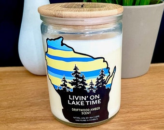 Wisconsin Candle - Livin On Lake Time - Wisconsin Gift -State candle - gifts under 25 - Wisconsin Nice - Wisconsin Funny