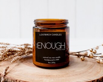 You Are Enough Soy Candle | Amber Jar | Scented Candles | Fall Candles | Pick Scent Candle | Fall Candle | Inspiration Candle| Bible Candle