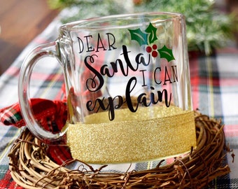 Dear Santa I Can Explain Christmas Mug - Funny Christmas Mug - Pretty Christmas Mug - Christmas Coffee Mug - Gold Christmas Mug - Dear Santa