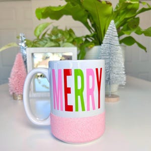 Merry Glitter Coffee Mug - Glitter Dipped Mug -  Coffee Mug -  Christmas Coffee Mug - Christmas Cup - Christmas Mug