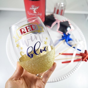 Red Wine and Blue Glitter Wine Glass - Fourth Of July Wine Glass - Funny Independence Day Wine Glass - Fourth Of July Cup -