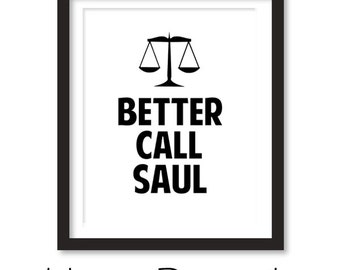 Better Call Saul Criminal Lawyer Custom Breaking Bad AMC Printable Wall Decor Poster - Minimalist Quote Print JPEG PDF Digital File 16 x 20