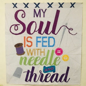 My Soul is Fed with Needle and Thread Foundation Paper Piecing Pattern