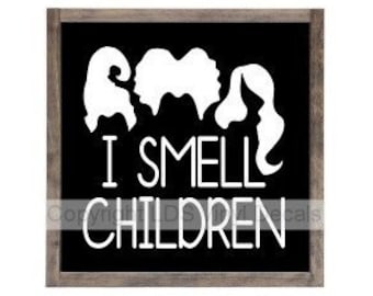 I Smell Children Decal | VINYL DECAL ONLY | Halloween Glass Block Decals | Hocus Pocus Vinyl Stickers | Vinyl Craft Decals