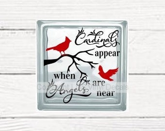 Cardinals Appear When Angels are Near Decal | VINYL DECAL ONLY | Memorial Glass Block Decals | In Loving Memory Vinyl Decals