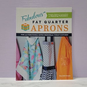 Fabulous Fat Quarter Aprons | Pattern Book