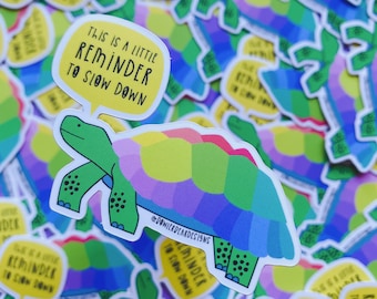 Slow down Sticker - Tortoise Sticker - Colourful Sticker