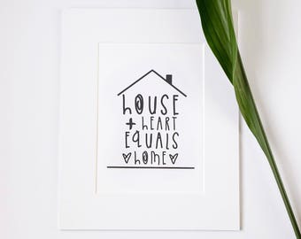 House & Heart equals home print. New home. Housewarming gift. Engagement, Wedding, Anniversary, Birthday gift. Home decor. Wall art