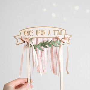 birthday cake topper once upon a time whimsical princess fairytale wood first birthday