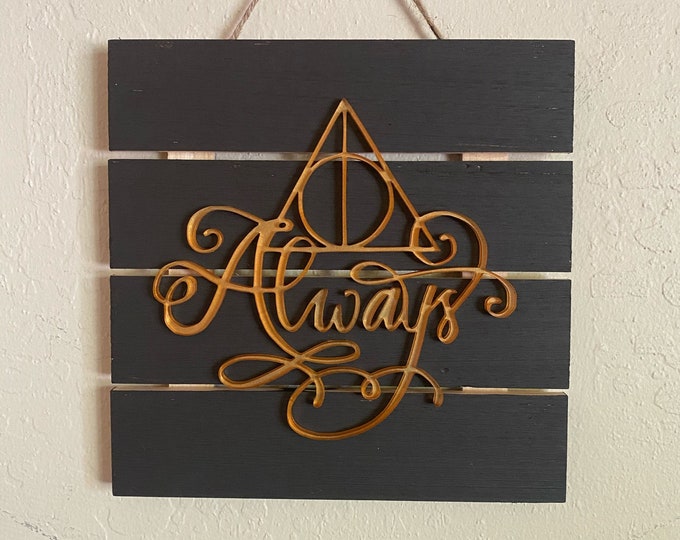 Deathly Hallows Always Inspired Sign, Home Decor, Wood Sign, Wood Home Decor, Hand painted gift, Wall Art