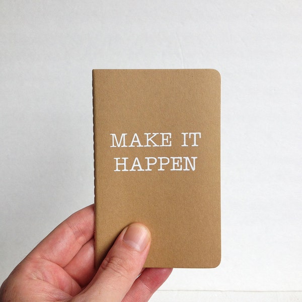 Sale - Make It Happen pocket notebook journal, Kraft Tan, Brown, Small note book. Minimal, Inspirational gift, work, back to school, office