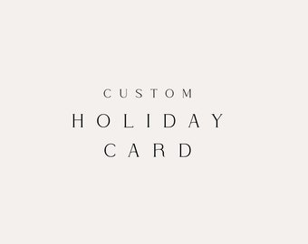 Custom Designed Holiday Card - Card Design - Design My Card - Custom Christmas Card