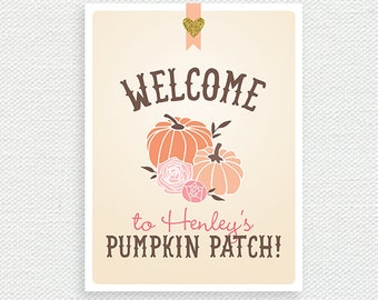 Printable Birthday Party Welcome Sign - Our Little Pumpkin Party - Pumpkin Patch
