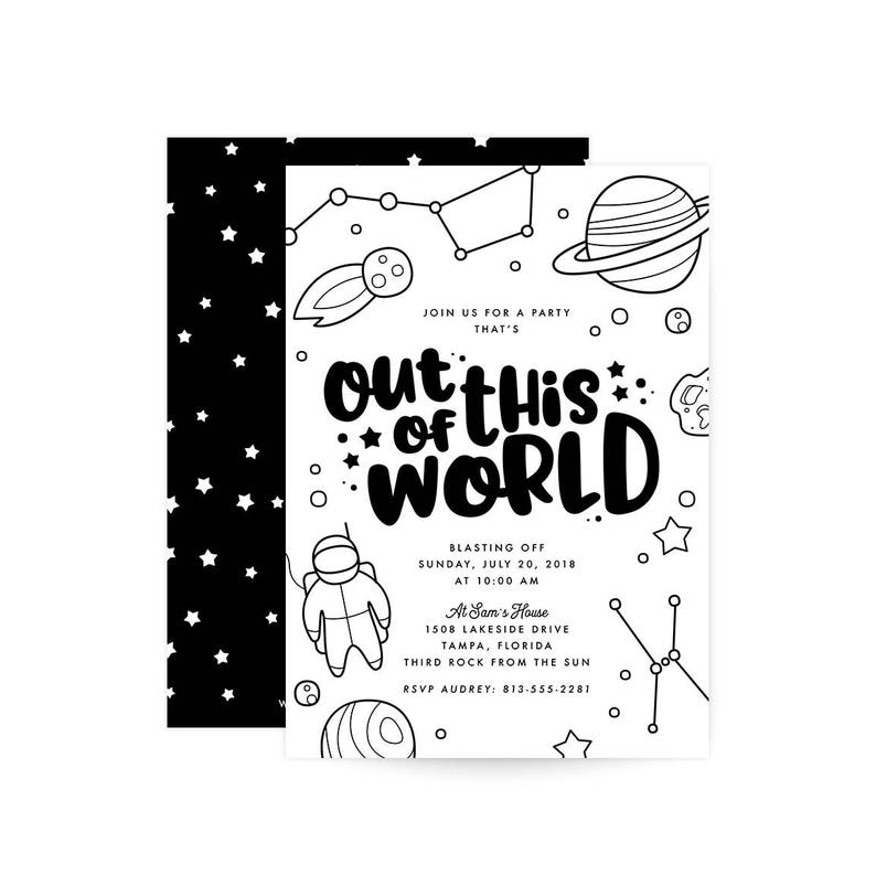 May include: Black and white printable party invitation with a space theme. The invitation says "Join us for a party that's out of this world." and includes a rocket, astronaut, planets, and stars.
