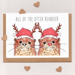 All of the OTTER REINDEER . greeting card . christmas card . holidays card . otters . otter pun . christmas otters . funny cute . australia