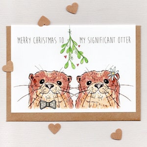 Merry CHRISTMAS to my SIGNIFICANT OTTER . greeting card . spouse holidays card . wife . husband . unisex adult . mistletoe . australia image 1