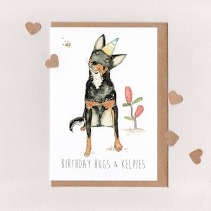 VERJAARDAGHUGS & KELPIES . kaart. Australische kelpie. teddybeer bij. werkhond. zwartbruine kelpie. Australië:
