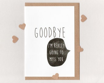 ADIÓS, realmente te voy a extrañar. tarjeta de despedida. tarjeta de arte. tarjeta de felicitación . buen viaje . adiós . Moviente . mínimo simple australia