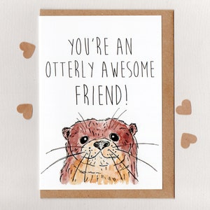 Je bent een GEWELDIGE VRIEND van OTTERIJ. wenskaart. otter otters. vriendschap bedankt dat je aan je denkt. schatje. Australië: