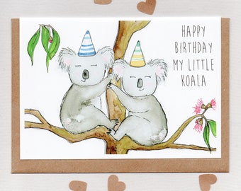 Happy BIRTHDAY my LITTLE KOALA . australian koala birthday card . baby kids childs girls boys son daughter niece nephew . girlfriend wife