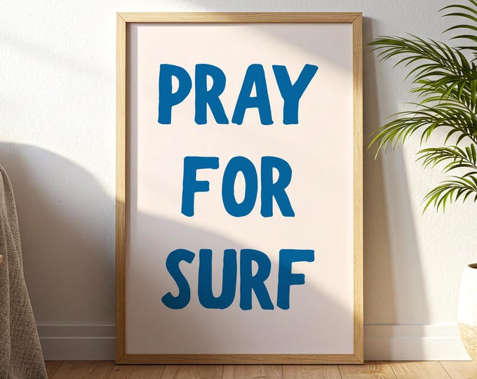 Pray for Surf Print: Preppy Coastal Wall Art (Digital Download