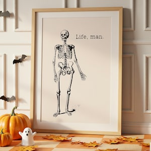 Vintage Skeleton Print: Funny Halloween Decor, Minimalist Quote (Digital Download