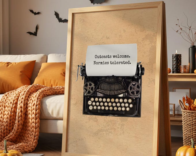 Wednesday Addams Typewriter Print: Outcasts Welcome, Dark Humor (Digital Download)