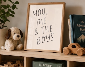 Boy Mom Gift, You Me & The Boys Typography Print (Digital Download)