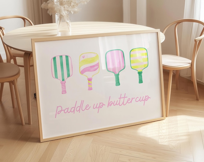 Pickleball Poster: Paddle Up Buttercup Quote, Trendy Sports Art (Digital Download)