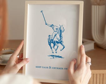 Polo Print Keep Calm and Chukker On Poster Vintage Equestrian Wall Art Blue Horseback Riding Decor Old Money Style Digital Download 1 Print