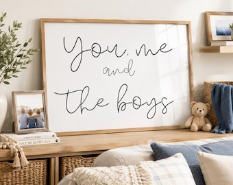 You, Me and the Boys Print: Minimalist Boy Mom Wall Art (Digital Download)