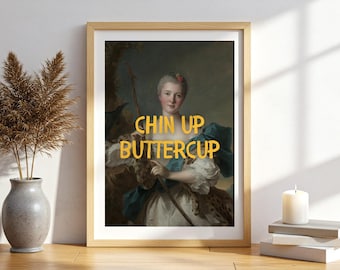Chin Up Buttercup Print Funny Vintage Wall Art Quirky Quote Poster Preppy Girly Dorm Room Decor Playful Typography Digital Download 1 Print