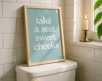 Funny Bathroom Quote Art: Sweet Cheeks Restroom Sign (Digital Download